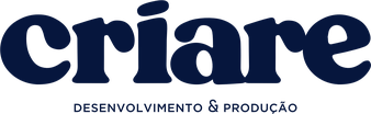 CRIARE – Desenvolvimento & Produção